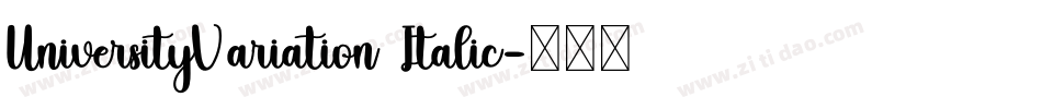 UniversityVariation Italic字体转换